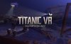 《泰坦尼克号VR》Titanic VR