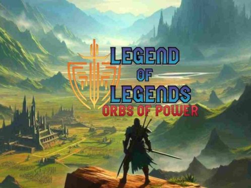 《传奇之球:力量宝珠》Legend of Legends: Orbs of Power