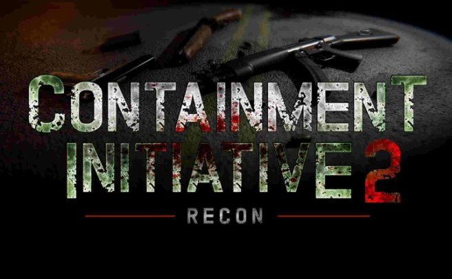 《遏制计划2：侦察》Containment Initiative 2: Recon