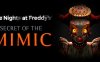 玩具熊的五夜后宫：傀儡之秘（Five Nights at Freddys - Secret of the Mimic）